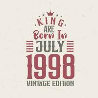 Roi sont née dans juillet 1998 ancien édition. Roi sont née dans juillet 1998 rétro ancien anniversaire ancien édition vecteur