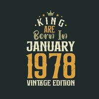 Roi sont née dans janvier 1978 ancien édition. Roi sont née dans janvier 1978 rétro ancien anniversaire ancien édition vecteur