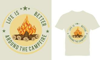 la vie est meilleure autour de la conception de t-shirt de feu de camp vecteur