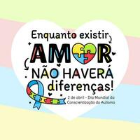 bannière écrit dans Portugais comme longue comme là est l'amour là volonté être non différences autisme conscience vecteur