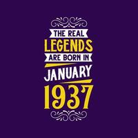 le réel Légende sont née dans janvier 1937. née dans janvier 1937 rétro ancien anniversaire vecteur