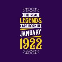 le réel Légende sont née dans janvier 1922. née dans janvier 1922 rétro ancien anniversaire vecteur