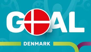 drapeau du Danemark et objectif de slogan sur fond de football européen 2020. illustration vectorielle de tournoi de football vecteur