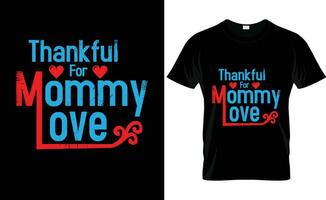 reconnaissant pour maman l'amour gratuit typographie T-shirt conception vecteur