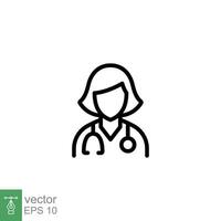 femelle médecin icône. Facile contour style. médecin avec stéthoscope, femme, médical, soins de santé, médical concept. mince ligne symbole. vecteur illustration isolé sur blanc Contexte. eps dix.