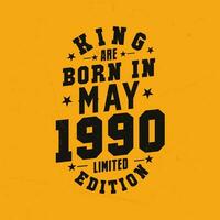 Roi sont née dans mai 1990. Roi sont née dans mai 1990 rétro ancien anniversaire vecteur