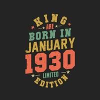 Roi sont née dans janvier 1930. Roi sont née dans janvier 1930 rétro ancien anniversaire vecteur