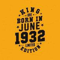 Roi sont née dans juin 1932. Roi sont née dans juin 1932 rétro ancien anniversaire vecteur
