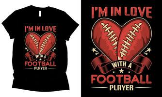 je suis dans l'amour avec une Football joueur, américain Football romantique l'amour T-shirt conception vecteur