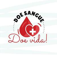 bannière pour du sang don campagne dans Portugais écrit donner du sang enregistrer la vie - du sang don campagne - doacao de sangue vecteur