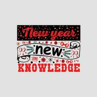 Nouveau année Nouveau connaissance, retour à école t chemise conception vecteur