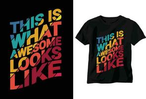 impressionnant typographie T-shirt conception et modèle vecteur