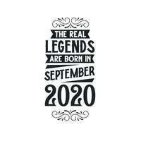 née dans septembre 2020 rétro ancien anniversaire, réel Légende sont née dans septembre 2020 vecteur