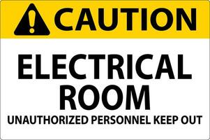 mise en garde signe électrique pièce - non autorisé personnel garder en dehors vecteur
