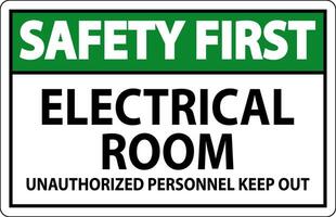 sécurité premier signe électrique pièce - non autorisé personnel garder en dehors vecteur