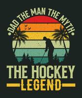 le le hockey Légende papa le homme le mythe vecteur