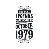 née dans octobre 1979 rétro ancien anniversaire, réel Légende sont née dans octobre 1979 vecteur