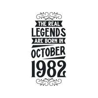 née dans octobre 1982 rétro ancien anniversaire, réel Légende sont née dans octobre 1982 vecteur