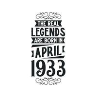née dans avril 1933 rétro ancien anniversaire, réel Légende sont née dans avril 1933 vecteur