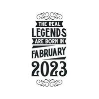 née dans février 2023 rétro ancien anniversaire, réel Légende sont née dans février 2023 vecteur