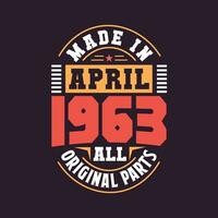 fabriqué dans avril 1963 tout original les pièces. née dans avril 1963 rétro ancien anniversaire vecteur