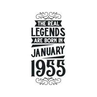 née dans janvier 1955 rétro ancien anniversaire, réel Légende sont née dans janvier 1955 vecteur