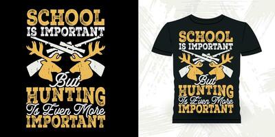 école est important marrant chasseurs amoureux rétro ancien cerf chasse T-shirt conception vecteur