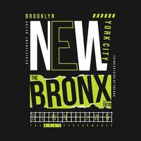 le bronx Nouveau york ville, texte cadre, graphique t chemise conception, typographie vecteur, illustration, décontractée style vecteur