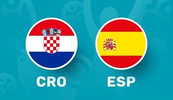 croatie vs espagne ronde de 16 match, illustration vectorielle du championnat d'europe de football 2020. match de championnat de football 2020 contre équipe intro sport background vecteur