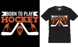 née à jouer le hockey T-shirt conception vecteur illustration