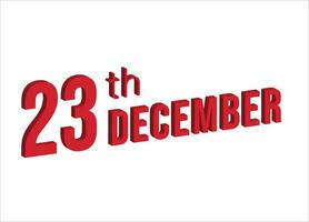 23ème décembre , du quotidien calendrier temps et Date programme symbole. moderne conception, 3d le rendu. blanc Contexte. vecteur