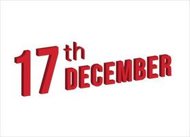 17e décembre , du quotidien calendrier temps et Date programme symbole. moderne conception, 3d le rendu. blanc Contexte. vecteur