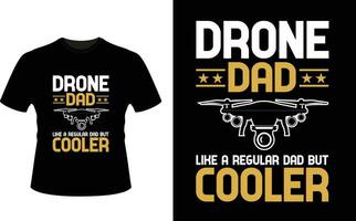 drone grand-père comme une ordinaire grand-père mais glacière ou grand-père T-shirt conception ou grand-père journée t chemise conception vecteur