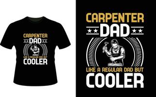 Charpentier papa comme une ordinaire papa mais glacière ou papa papa T-shirt conception ou père journée t chemise conception vecteur