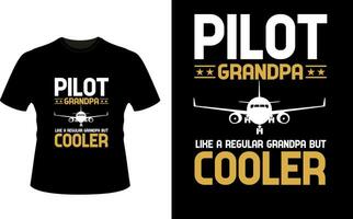 pilote grand-père comme une ordinaire grand-père mais glacière ou grand-père T-shirt conception ou grand-père journée t chemise conception vecteur