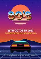 Années 80 affiche, prospectus projet avec voiture, horizon, coucher de soleil, montagnes et étoiles. de bonne heure 90's modèle pour la musique événement, concert et film. inspiré par synthwave, rétro et cyberpunk. vecteur graphique.