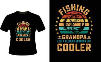 pêche grand-père comme une ordinaire grand-père mais glacière ou grand-père T-shirt conception ou grand-père journée t chemise conception vecteur