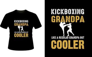 kickboxing grand-père comme une ordinaire grand-père mais glacière ou grand-père T-shirt conception ou grand-père journée t chemise conception vecteur