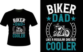 motard papa comme une ordinaire papa mais glacière ou papa papa T-shirt conception ou père journée t chemise conception vecteur