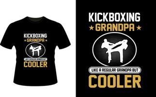 kickboxing grand-père comme une ordinaire grand-père mais glacière ou grand-père T-shirt conception ou grand-père journée t chemise conception vecteur