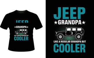 jeep grand-père comme une ordinaire grand-père mais glacière ou grand-père T-shirt conception ou grand-père journée t chemise conception vecteur