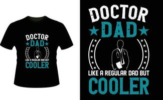 médecin papa comme une ordinaire papa mais glacière ou papa papa T-shirt conception ou père journée t chemise conception vecteur