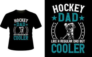 le hockey papa comme une ordinaire papa mais glacière ou papa papa T-shirt conception ou père journée t chemise conception vecteur