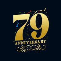79 anniversaire luxueux d'or Couleur 79 ans anniversaire fête logo conception modèle vecteur