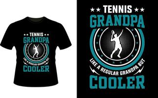 tennis grand-père comme une ordinaire grand-père mais glacière ou grand-père T-shirt conception ou grand-père journée t chemise conception vecteur