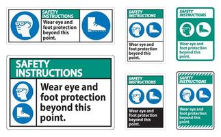 panneau d'instructions de sécurité porter une protection des yeux et des pieds au-delà de ce point avec des symboles ppe vecteur