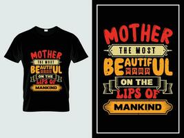 maman typographie t chemise conception citation ancien, mère le plus magnifique mot sur le lèvres de humanité vecteur