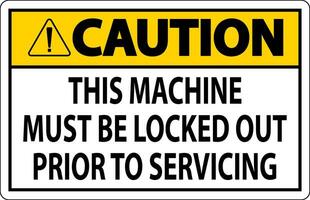 mise en garde machine signe cette machine doit être fermé à clé en dehors avant à entretien vecteur