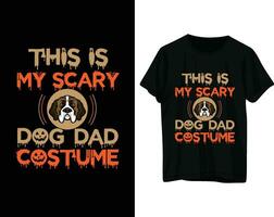 cette est mon effrayant chien papa costume Halloween T-shirt conception vecteur