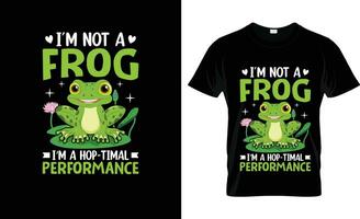 je suis ne pas une grenouille je suis une saut Timal performance coloré graphique T-shirt, T-shirt impression maquette vecteur